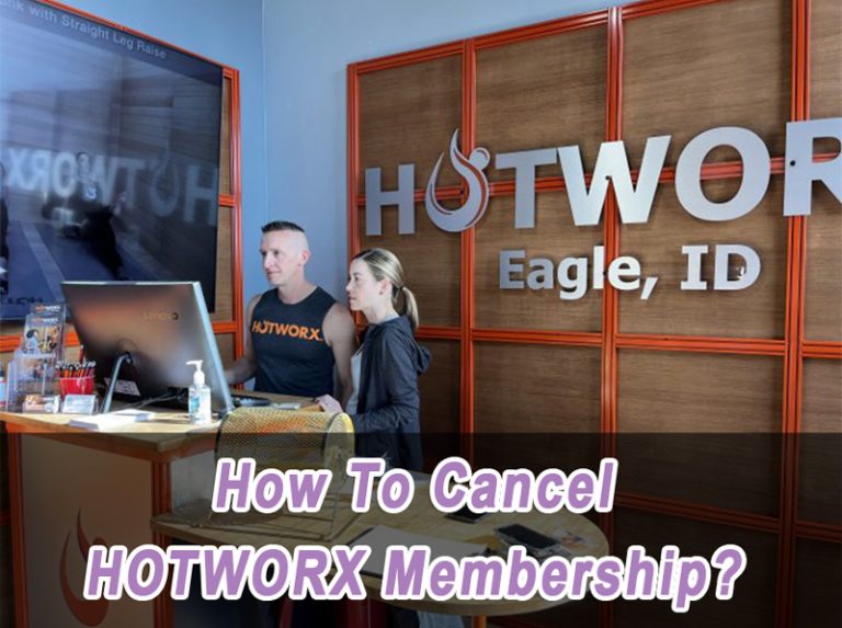 How To Cancel HOTWORX Membership Online Cancellation Policy & Fee 2024
